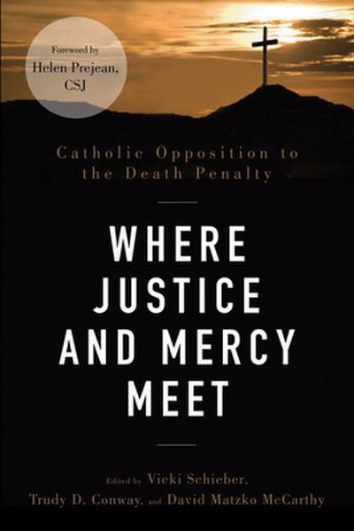 Where Justice and Mercy Meet