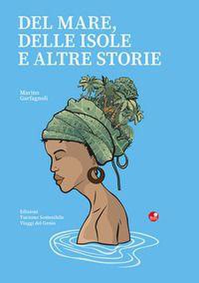 Del mare, delle isole e altre storie