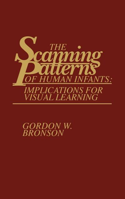 The Scanning Patterns of Human Infants