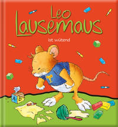 Leo Lausemaus - ist wütend
