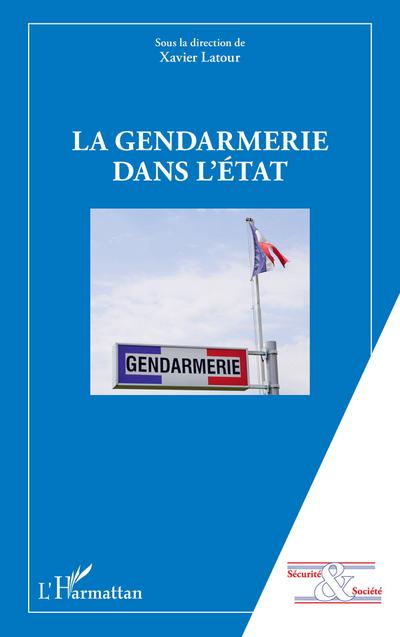 La gendarmerie dans l’Etat