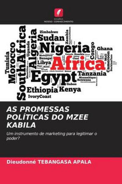 AS PROMESSAS POLÍTICAS DO MZEE KABILA