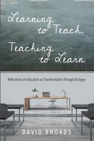 Learning to Teach, Teaching to Learn