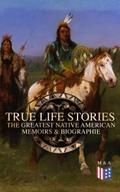 True Life Stories: The Greatest Native American Me