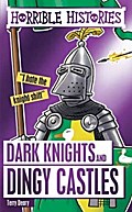 Dark Knights and Dingy Castles