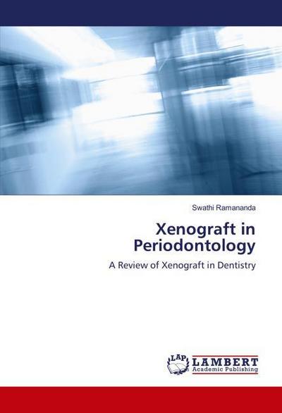 Xenograft in Periodontology