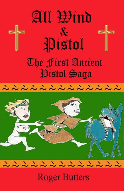 All Wind and Pistol (Ancient Pistol Saga, #1)