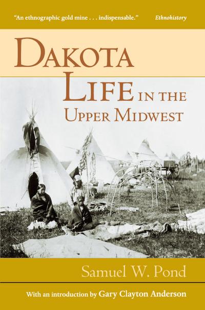Dakota Life In the Upper Midwest