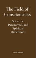 The Field of Consciousness