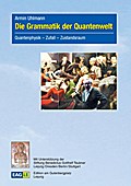 Die Grammatik der Quantenwelt