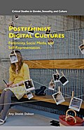 Postfeminist Digital Cultures