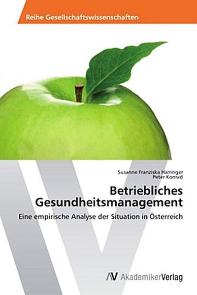 Betriebliches Gesundheitsmanagement
