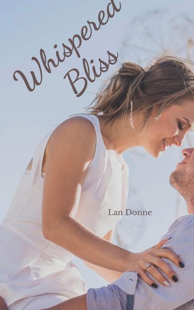 Whispered Bliss