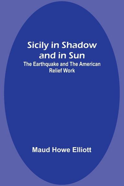 Sicily in Shadow and in Sun