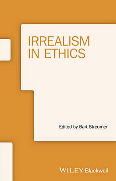 Irrealism in Ethics
