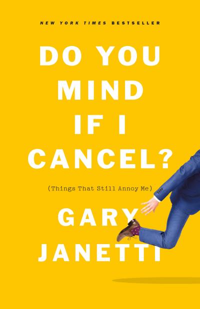 Do You Mind If I Cancel?