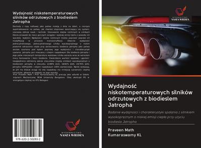 Wydajno¿¿ niskotemperaturowych silników odrzutowych z biodieslem Jatropha