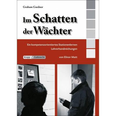 Im Schatten der Wächter - Graham Gardner - Lehrerheft