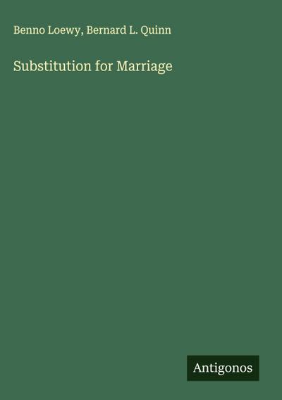 Substitution for Marriage