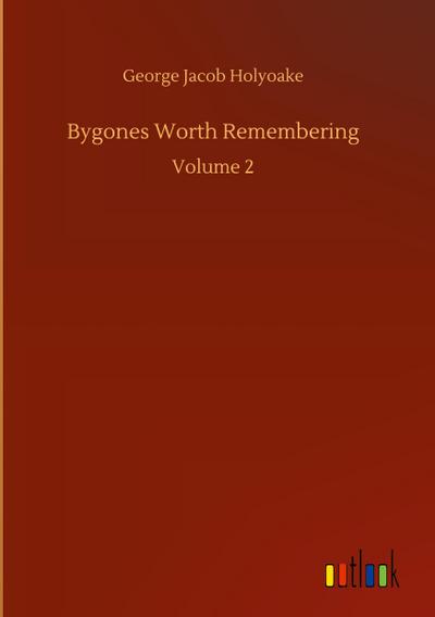 Bygones Worth Remembering