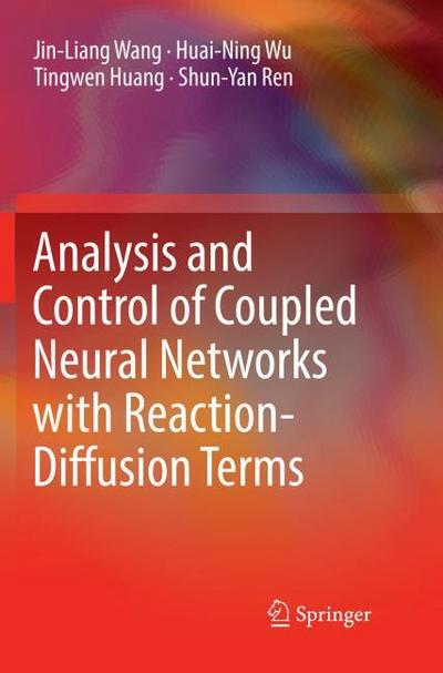 Analysis and Control of Coupled Neural Networks with Reaction-Diffusion Terms