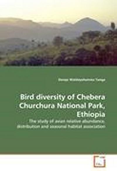 Bird diversity of Chebera Churchura National Park, Ethiopia