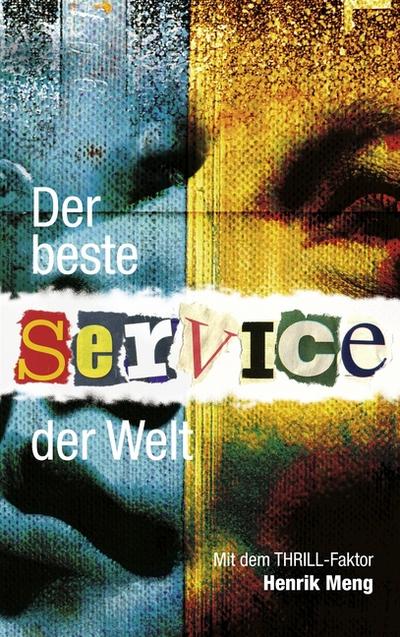 Der beste Service der Welt - Henrik Meng