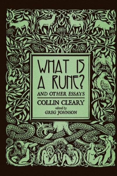 What is a Rune? and Other Essays