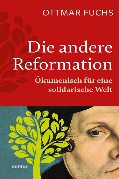 Fuchs, O: Die andere Reformation