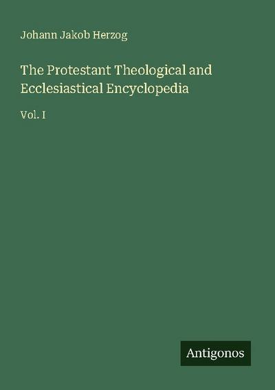 The Protestant Theological and Ecclesiastical Encyclopedia
