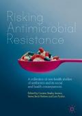 Risking Antimicrobial Resistance