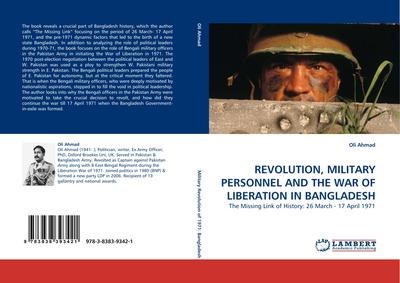 REVOLUTION, MILITARY PERSONNEL AND THE WAR OF LIBERATION IN BANGLADESH