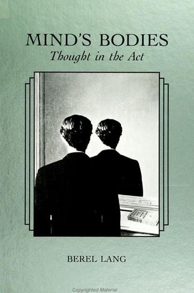 Mind’s Bodies: Thought in the ACT