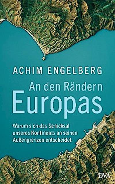 An den Rändern Europas