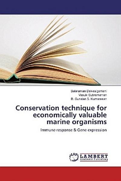 Conservation technique for economically valuable marine organisms