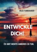Entwickle Dich!