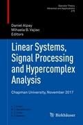 Linear Systems, Signal Processing and Hypercomplex