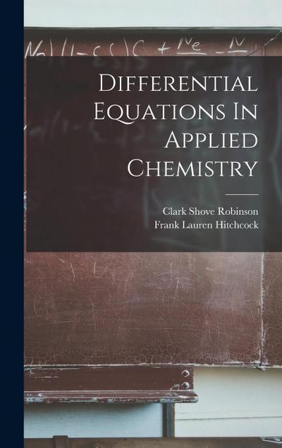 Differential Equations In Applied Chemistry