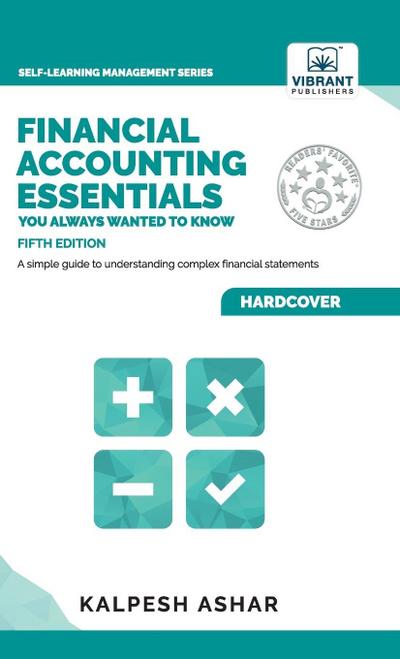 Financial Accounting Essentials You Always Wanted to Know
