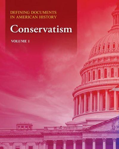 Defining Documents in American History: Conservatism