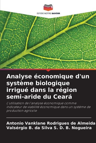 Analyse économique d’un système biologique irrigué dans la région semi-aride du Ceará