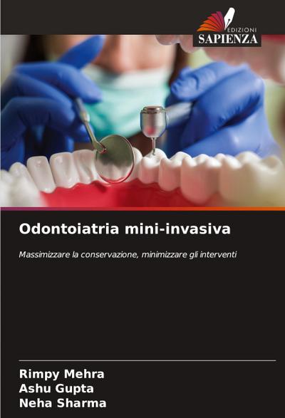 Odontoiatria mini-invasiva