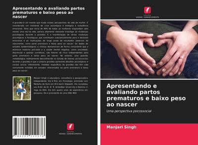 Apresentando e avaliando partos prematuros e baixo peso ao nascer