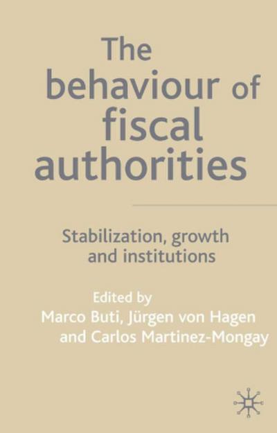 The Behaviour of Fiscal Authorities
