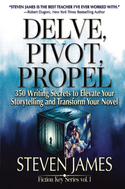James, S: Delve, Pivot, Propel