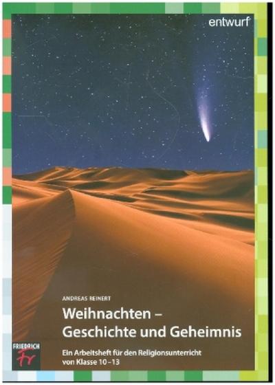 Weihnachten - Geschichte und Geheimnis