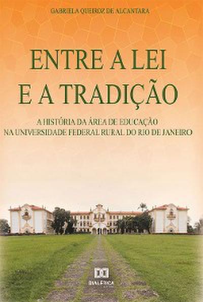 Entre a lei e a tradição