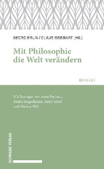 Mit Philosophie die Welt verändern