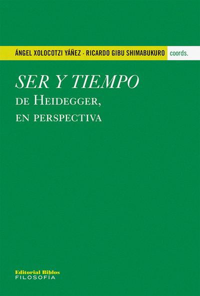 Ser y tiempo de Heidegger, en perspectiva