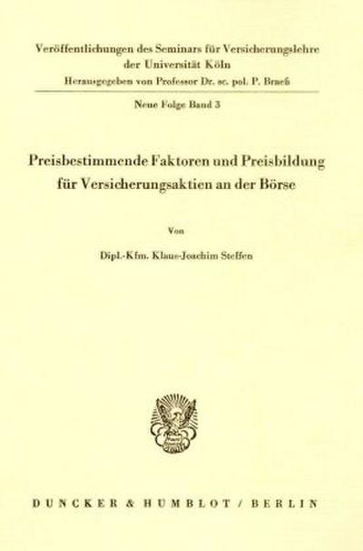 Preisbestimmende Faktoren und Preisbildung für Versicherungsaktien an der Börse.